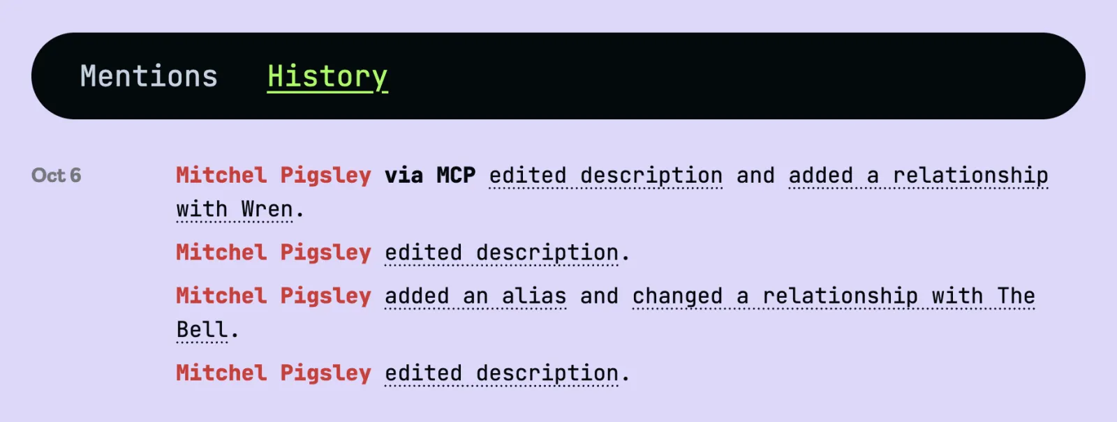 The History tab on an entity, listing recent changes as sentences grouped by day